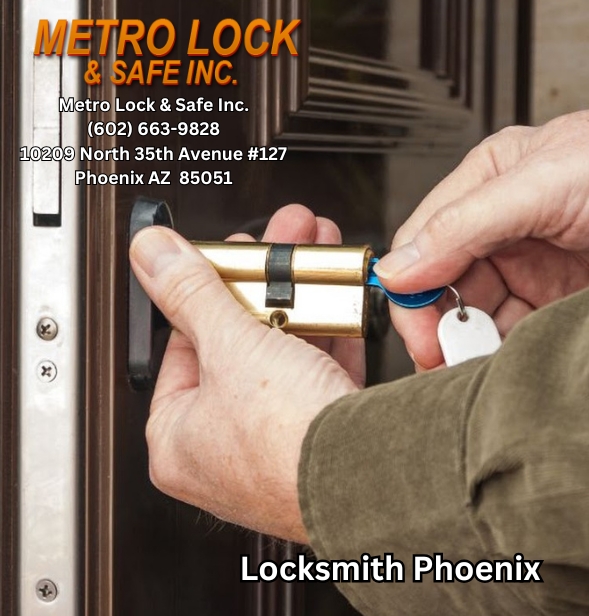 Metro Lock & Safe Inc.: Trusted Locksmith Serving Phoenix with Quality and Care