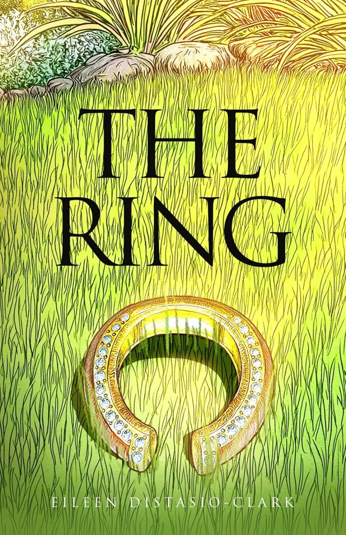 Discover the Power of Faith and Family in Eileen DiStasio-Clark’s Heartwarming New Novel, The Ring