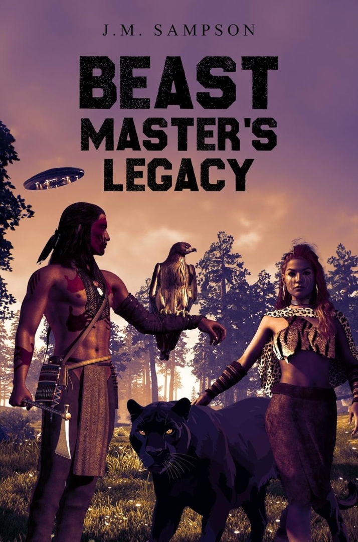 ‘Beast Master’s Legacy’ by J.M. Sampson: A Riveting Journey Through the Cosmos