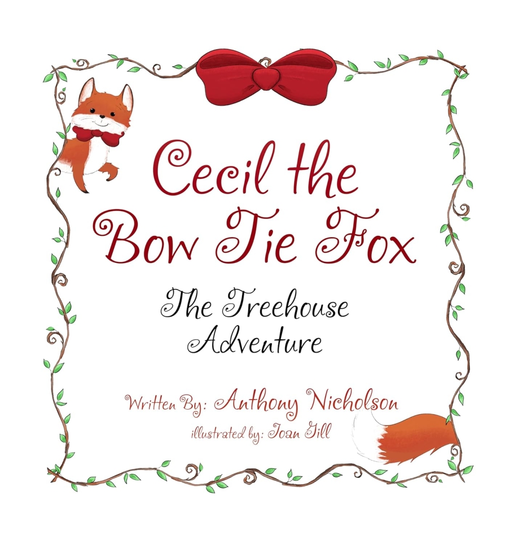 Cecil the Bow Tie Fox: A Heartwarming Story of Friendship, Dreams, and Teamwork Set to Release Soon