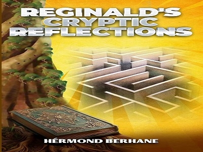 Journey into the Unknown with "Reginald's Cryptic Reflections" by Hermond Berhane