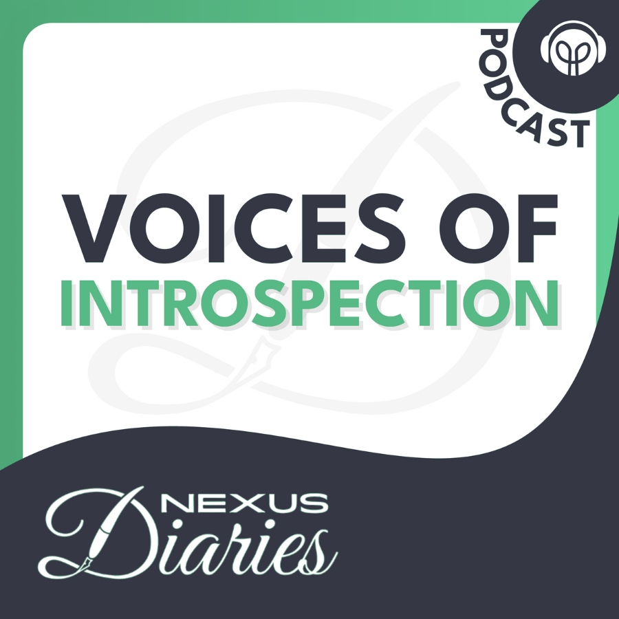 Nexus Diaries Unveils New Podcast Series "Voices of Introspection" Featuring Esteemed Coaches and Thought Leaders