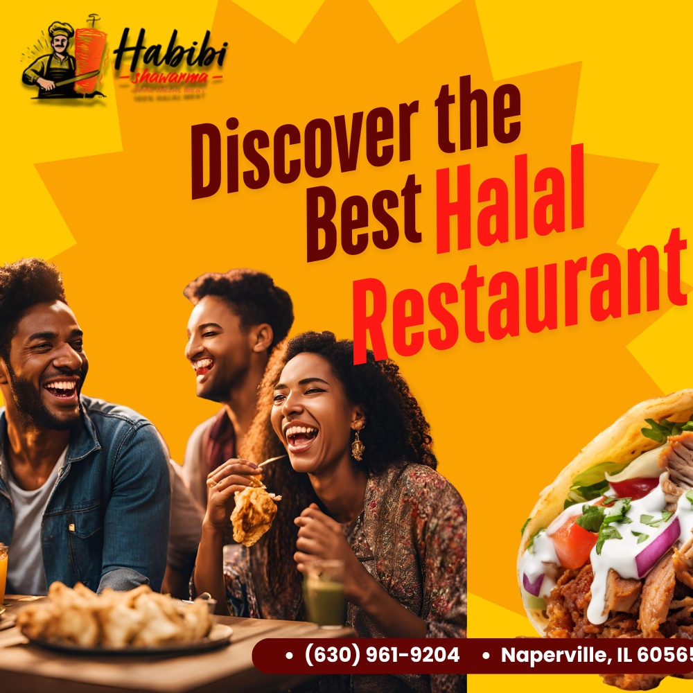 Habibi Shawarma: A Premier Halal Restaurant Experience Now Open in Naperville