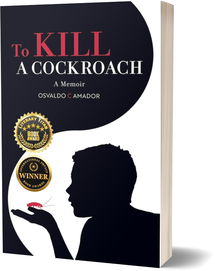 Osvaldo Calixto Amador’s "To Kill a Cockroach" Receives the Esteemed Literary Titan Gold Book Award